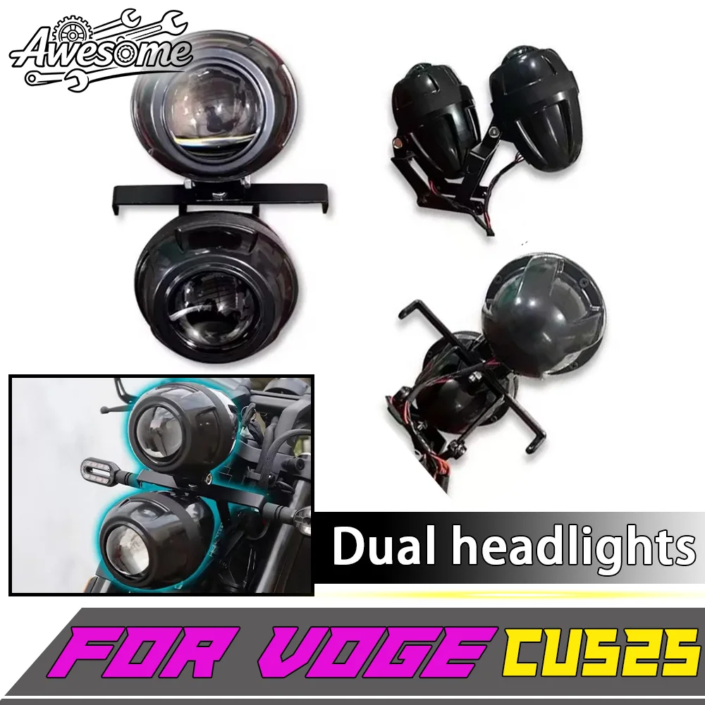 Round dual headlights with upper and lower lenses for VOGE CU525 525CU