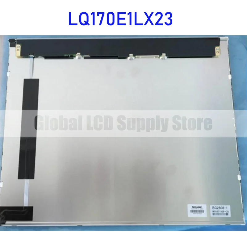 

LQ170E1LX23 17.0 Inch LCD Display Screen Panel Original for Sharp 30 Pins Connector Brand New 100% Tested