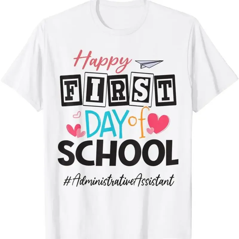 Administrative Assistant Happy First Day Of School Women T Shirt