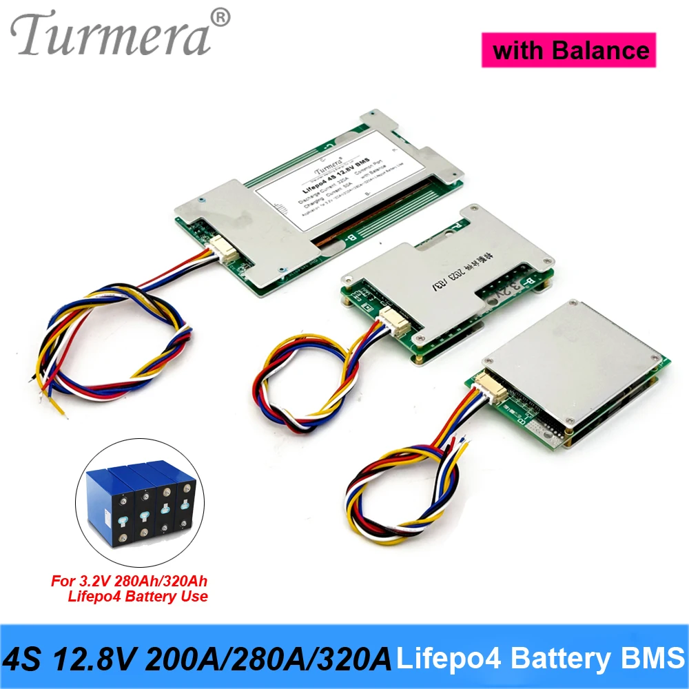 Turmera 4S 12.8V 200A 280A 320A Balance Lifepo4 Battery BMS Protect Board Use in 3.2V 100Ah 200Ah 280Ah 320Ah Lifepo4 Batteries