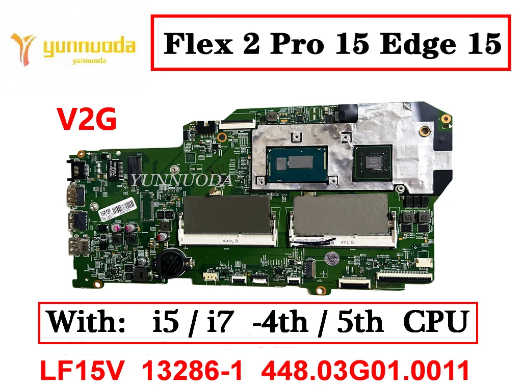 13286-1 for Lenovo Flex 2 Pro 15 Edge 15 Laptop  motherboard With i5 i7 CPU   LF15V   448.03G01.0011 tested good