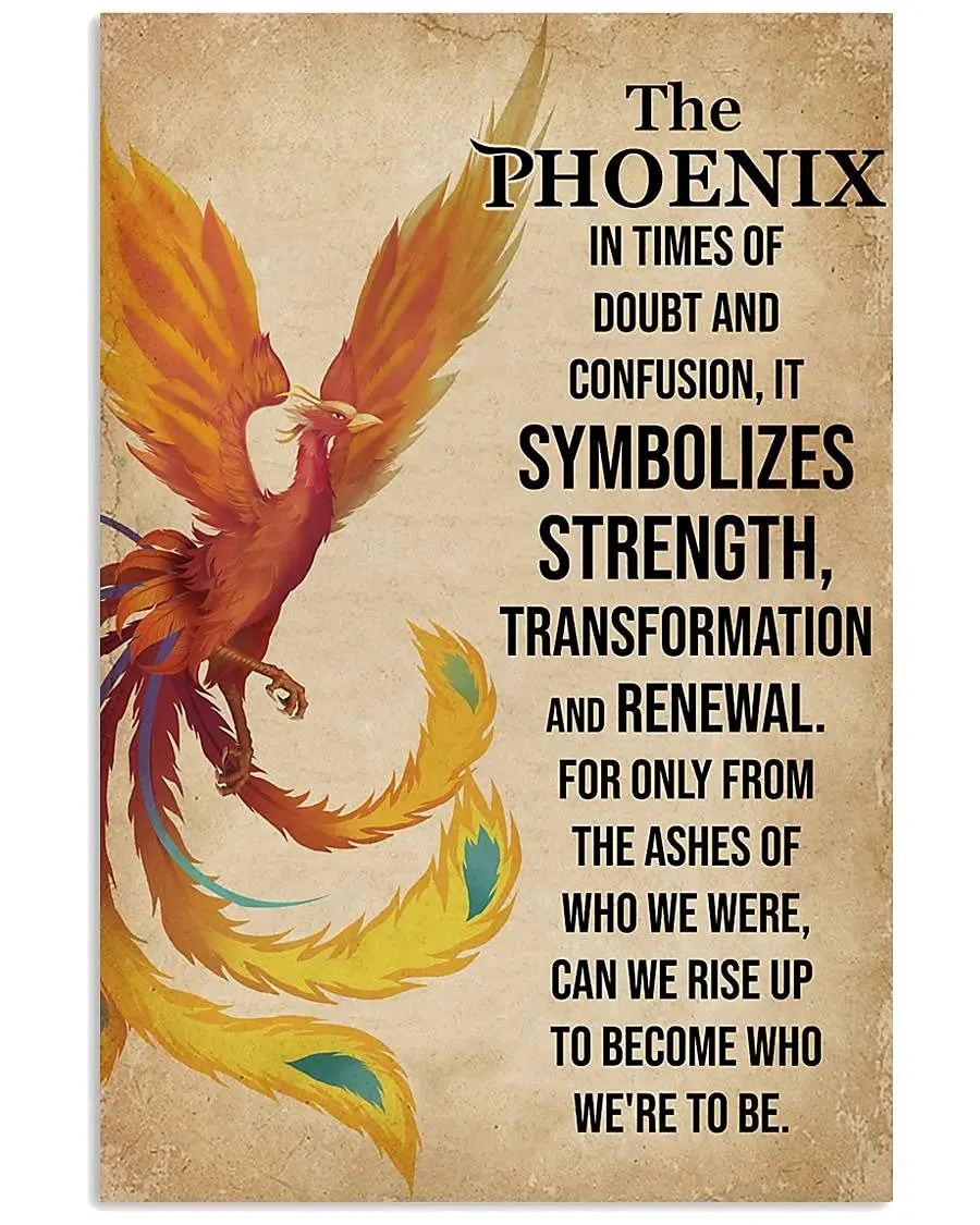 1PCS,Classic Metal Tin Sign The Phoenix In Times Of Doubt Poster Metal Sign Funny Wall Decor For Garage  Home Bar Club Farm Man