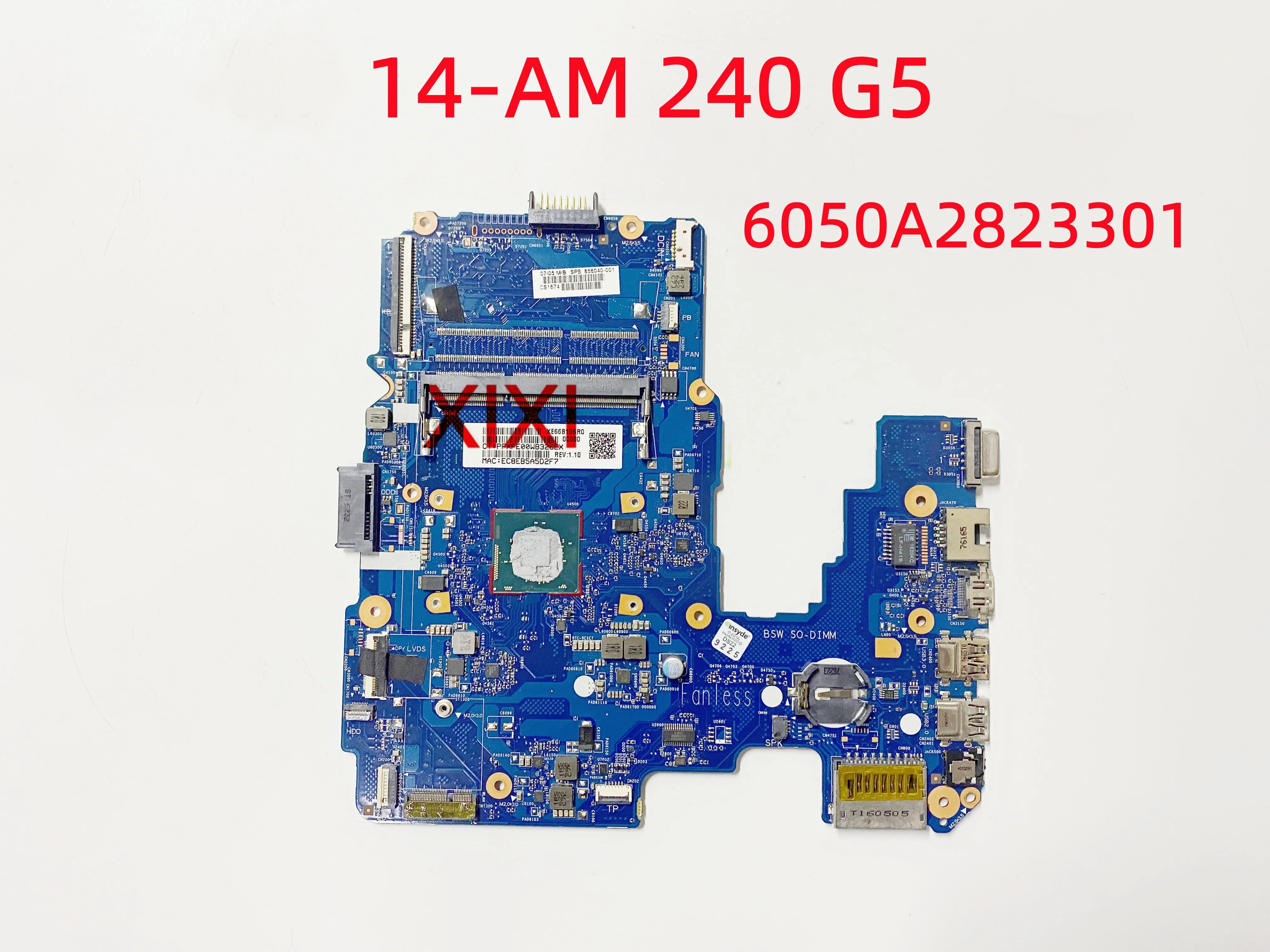 6050A2823301-MB-A01 FOR HP 14-AM 240 G5 Laptop Motherboard 6050A2823301 With N3060 N3710 CPU UMA 100% Fully Tested