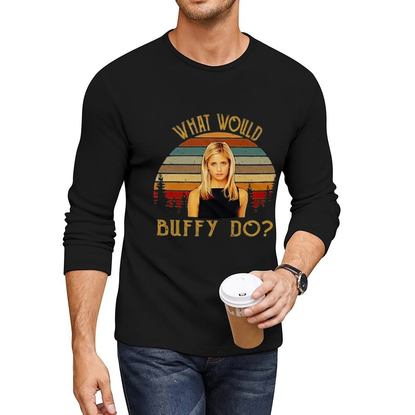 What Would Buffy Do- Limited EditionPerfect Gift Long T-Shirt custom t shirts design your own slim fit t shirts for men