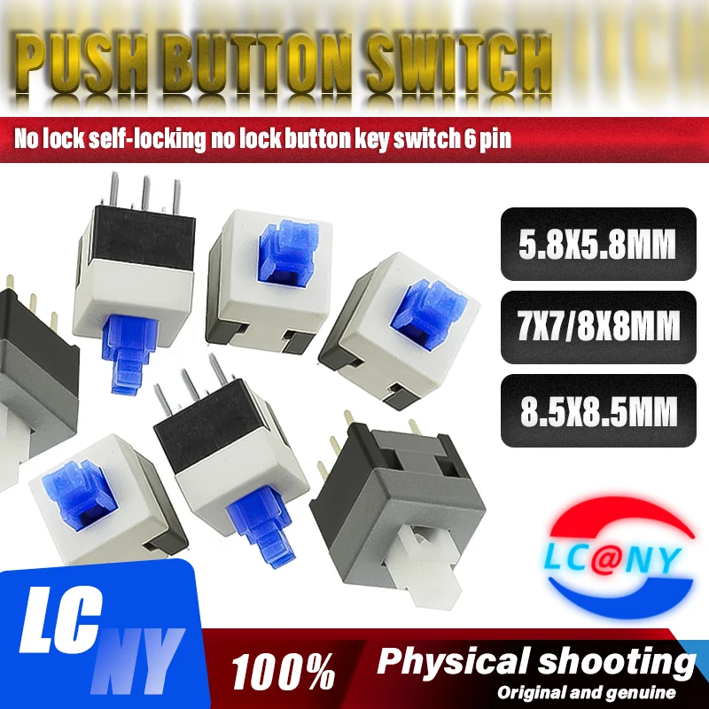 10Pcs Non-Self-Locking Switch / Self-Locking Switch 5.8*5.8 7*7 8*8 8.5X8.5MM Button Key Switch 5.8x5.8mm 7x7mm 8x8mm 8.5x8.5mm