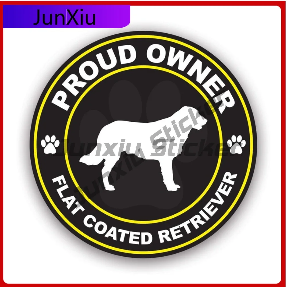 

Proud Owner Flat Coated Retriever Sticker Cool Car Waterproof Vinyl Decal For Air Conditioners Sticker Outdoor Protection