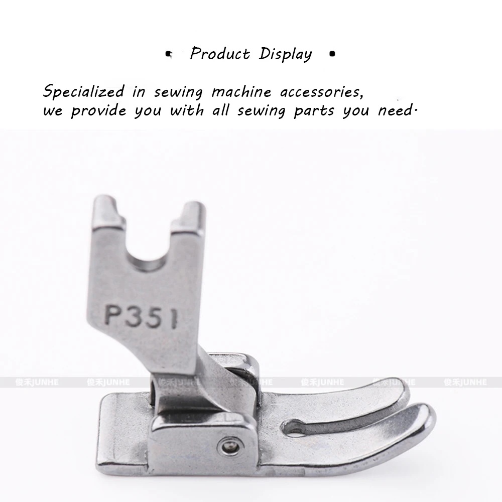 5/10Pcs P351 Presser Foot Industrial computerized flatbed Sewing Machine Lockstitch Machine Presser Foot Steel Presser Foot