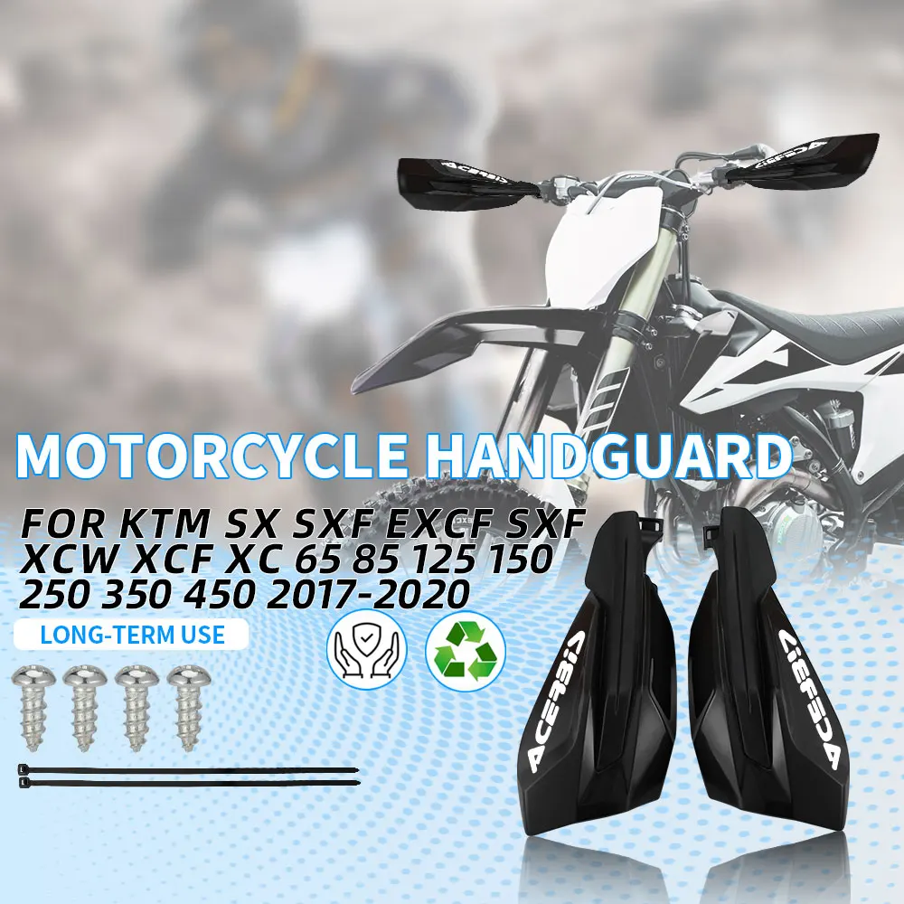 Motorcycle Handguard Hand Handlebar Handle bar Guards For KTM SX SXF EXCF 50 65 85 125 150 250 350 450 500 2017-2020 XCW XCF XC