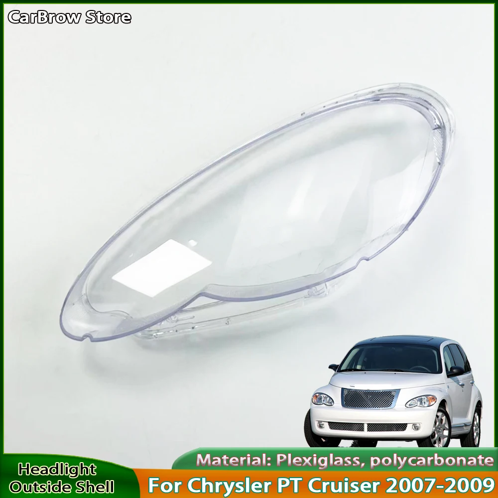 

Headlight Shell Transparent Lens Plexiglass Replace Original Lampshade For Chrysler PT Cruiser 2007 2008 2009 Headlamp Cover