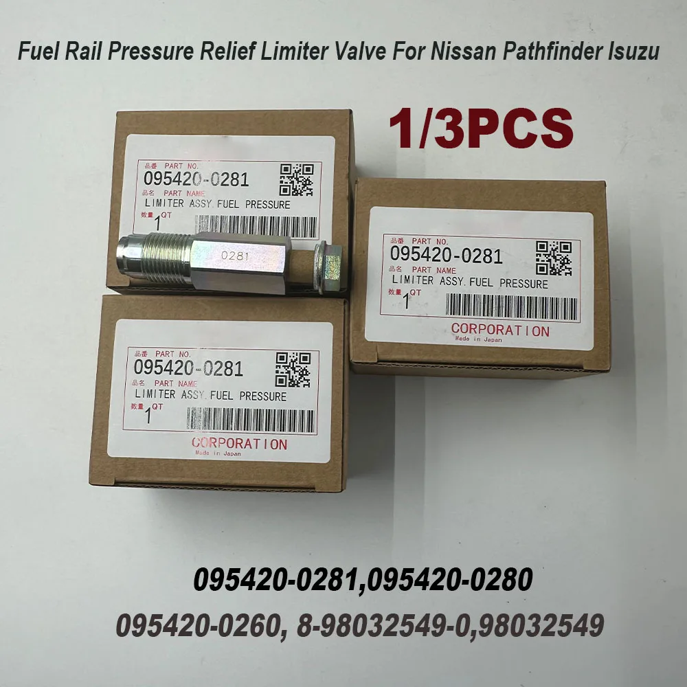 1/3PCS 095420-0281 Fuel Rail Pressure Relief Limiter Valve 8-98032549-0 095420-0260 For D-ENSO 095420-0280 98032549 For Nissan