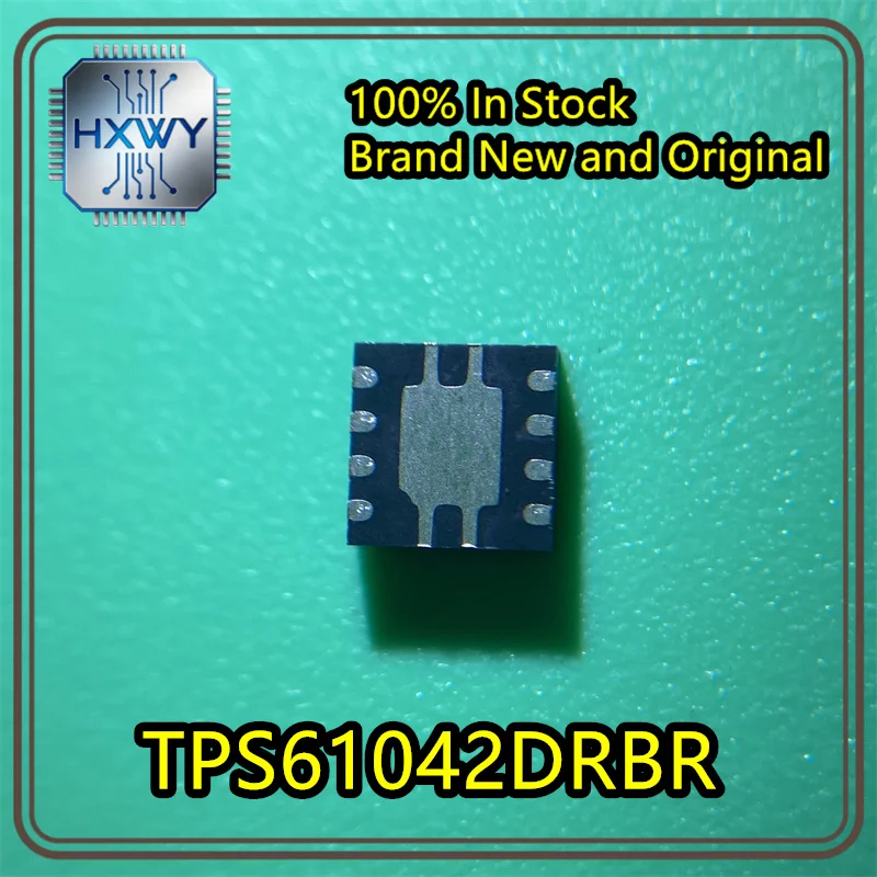 (10/50 pieces) TPS61042DRBR TPS61042 BHS QFN8 Switching Boost Converter Brand New Original Stock Electronic Equipment