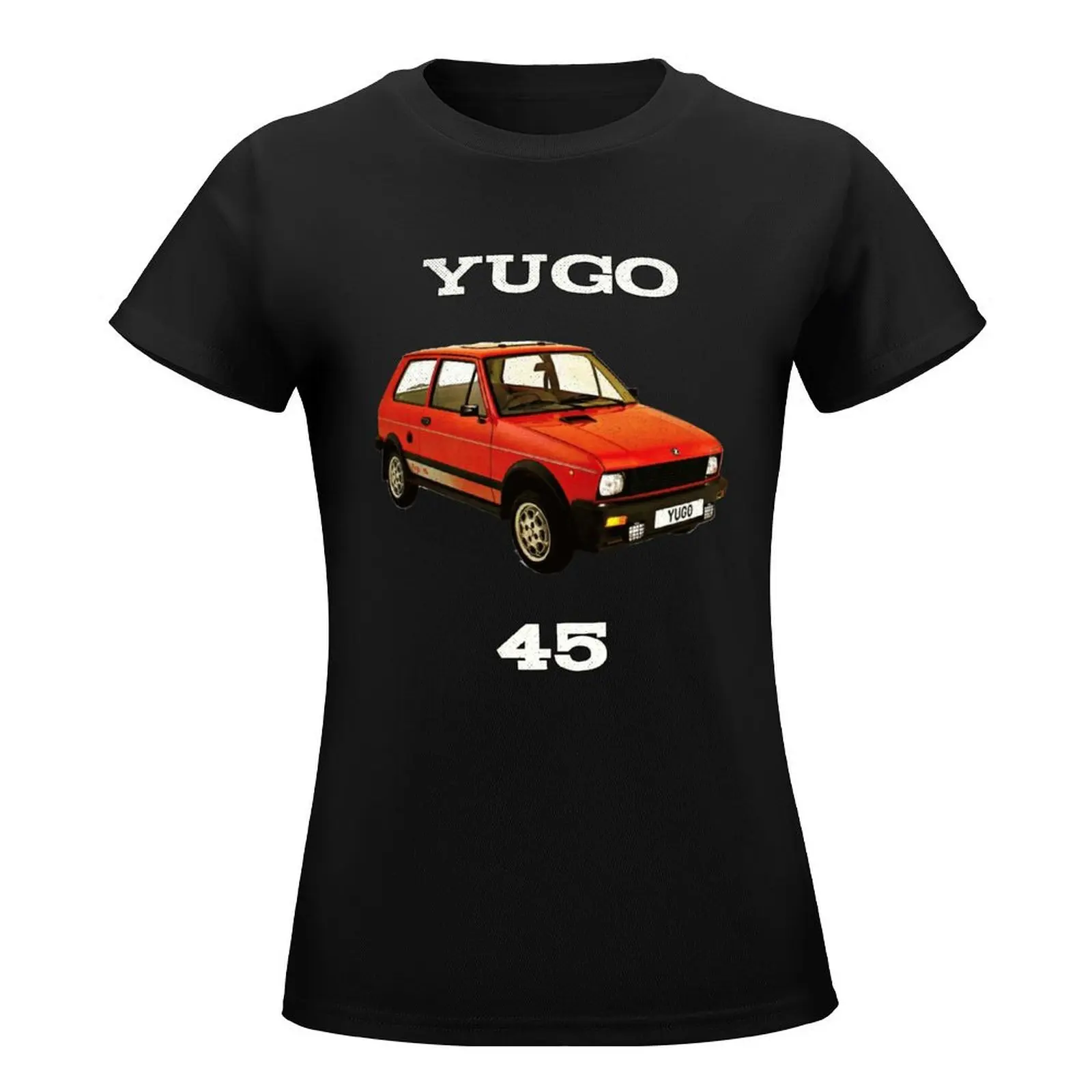 Yugo 45, the worst car in the world T-Shirt aesthetic clothes funny Women's tops