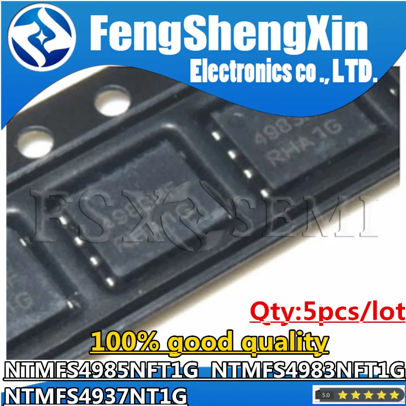 

5pcs NTMFS4985NFT1G NTMFS4983NFT1G NTMFS4937NT1G 4985NF 4983NF 4937N QFN Chips