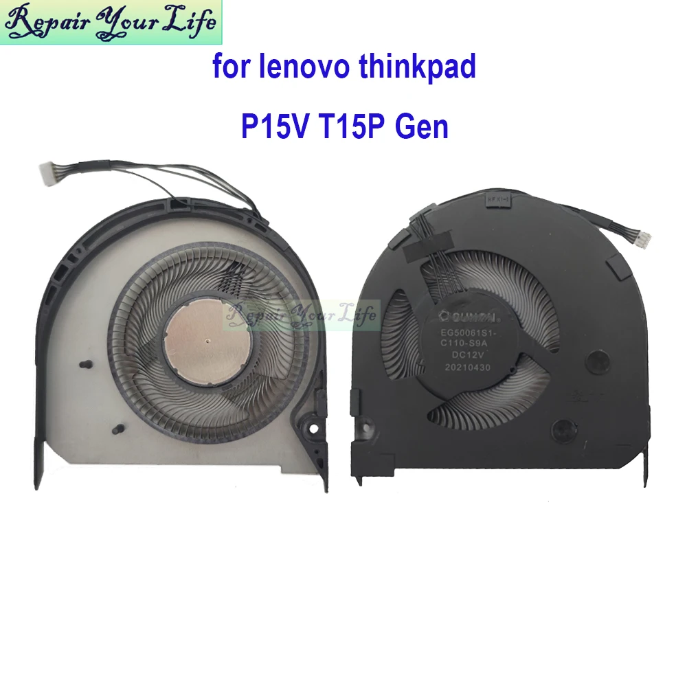 Computer Cooling CPU Fan For Lenovo ThinkPad T15P P15V Gen 1 2 3 20TQ 21A9 21D8 20TN Cooler Radiator DC12V EG50061S1-C110-S9A