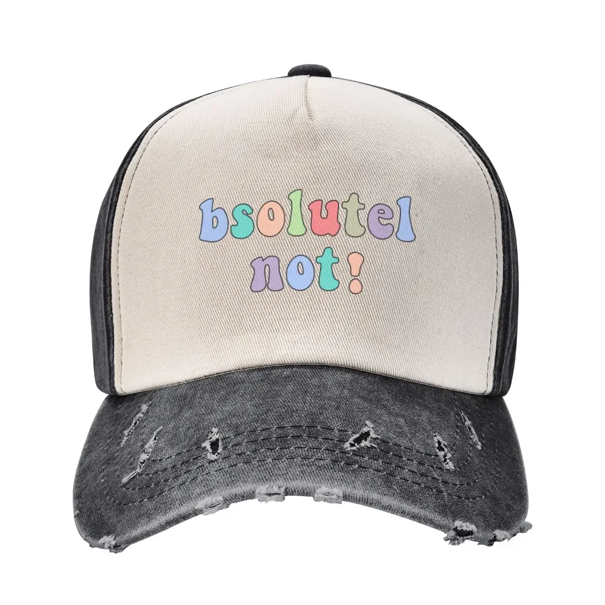 absolutely not! - Elyse Myers Baseball Cap foam party Hat derby hat tea Hat Man Women's