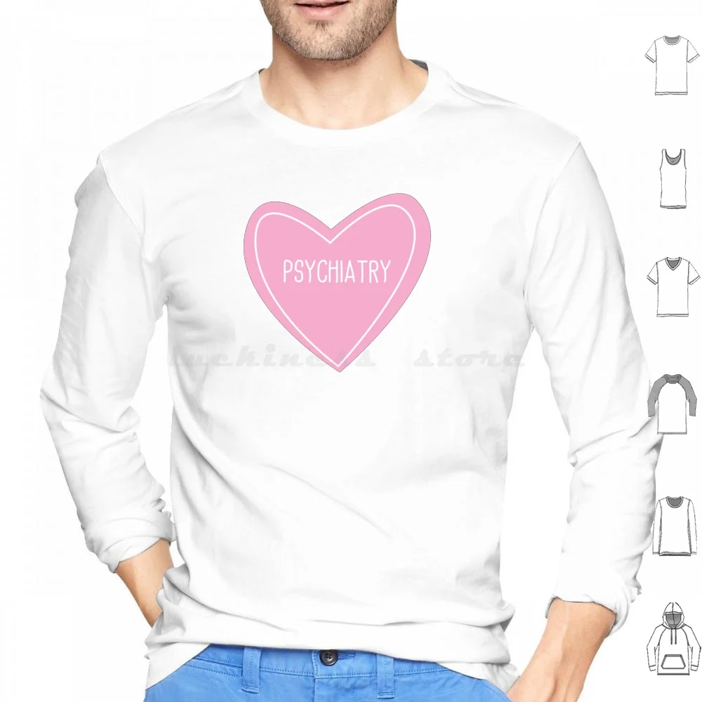 Psychiatry Heart Sweat à capuche en coton à manches longues J'aime la psychiatrie Psychiatriste Psychiatristes