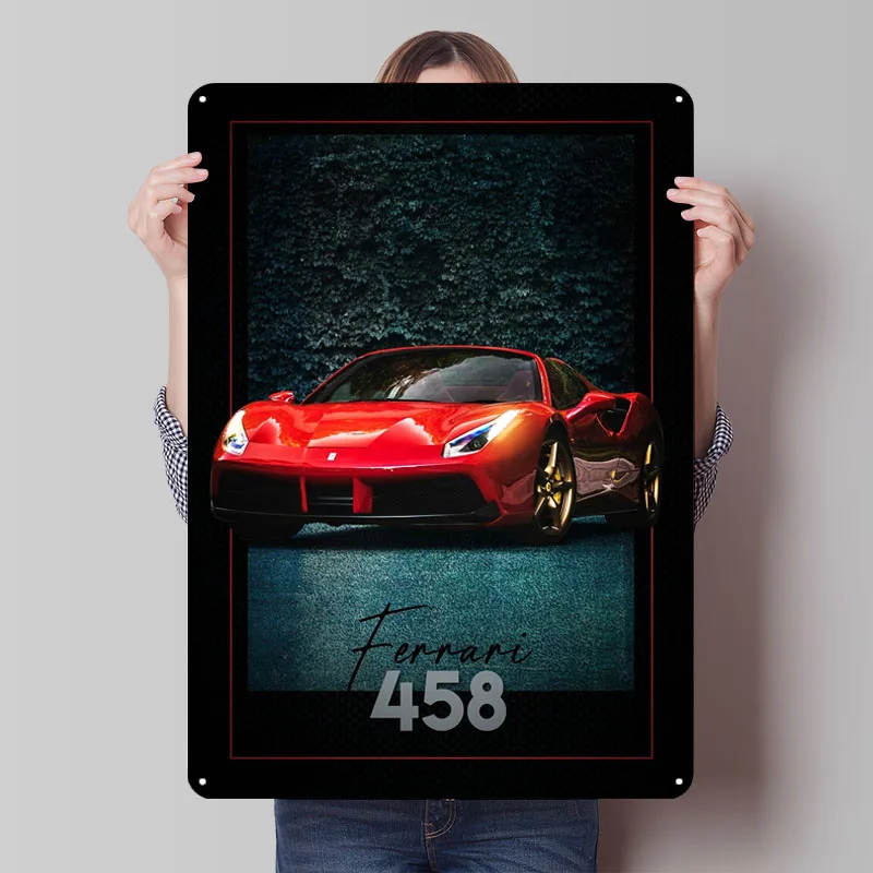 458 Ferrari Poster Tinplate Signs Car Poster Wall Art Mural Custom Metal Sign for Wall Art Decoration Home Decor Wand Deko Bar
