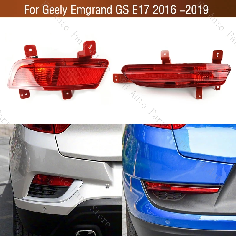 For Geely Emgrand GS E17 2016 2017 2018 2019 Rear Bumper Tail Parking Brake Light Warming Turn Signal Fog Lamp Cover No Bulb