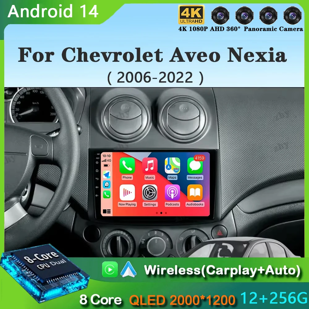 Android 14 Car Radio For Chevrolet Aveo T250 2006 - 2012 Nexia 1 2020 - 2022 Multimidia Video Player Auto CarPlay 4G+WIFI DPS