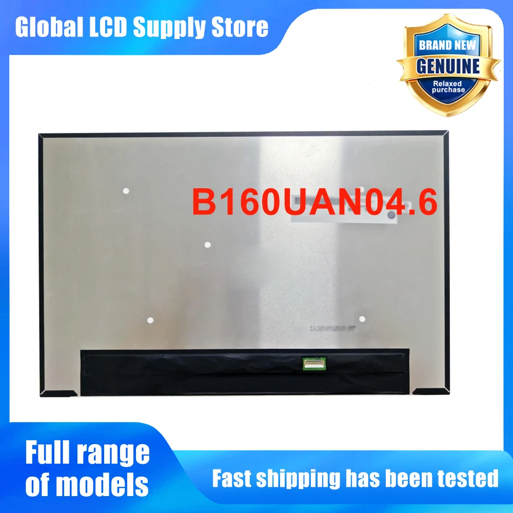 B160UAN04.6 16.0 inch Laptop Lcd Screen Wuxga 10 Ips Panel Version for Notebook Repair Replacement Assembly