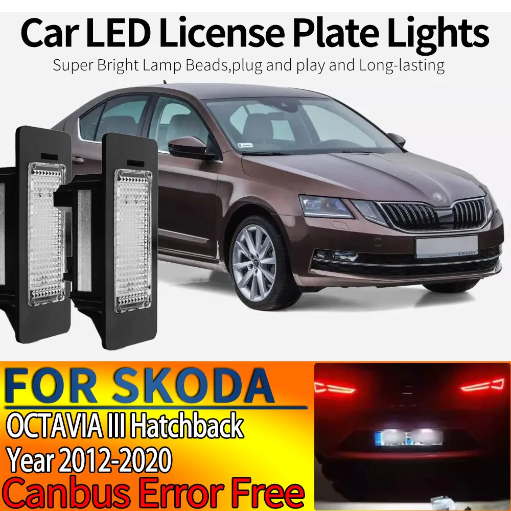 2x Car LED License Number Plate Lights Assembly For SKODA OCTAVIA III Hatchback 5e3;nl3;nr3 2012-2020 Canbus No Error No Warning