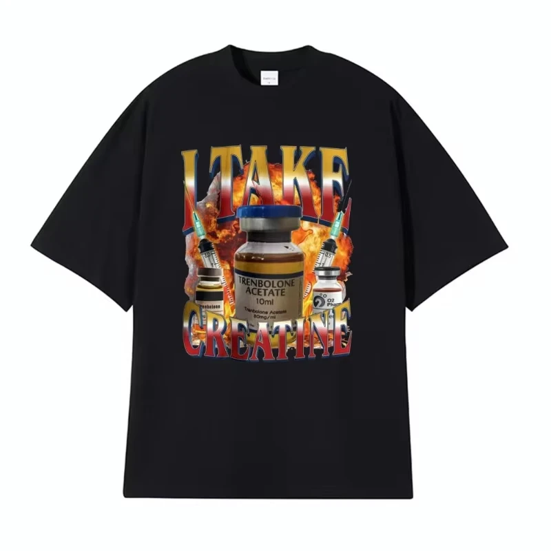 Engraçado eu pego criatina ginásio t camisa steroid fora do bolso meme t camisas das mulheres dos homens de manga curta hip hop casual 100% algodão camisetas