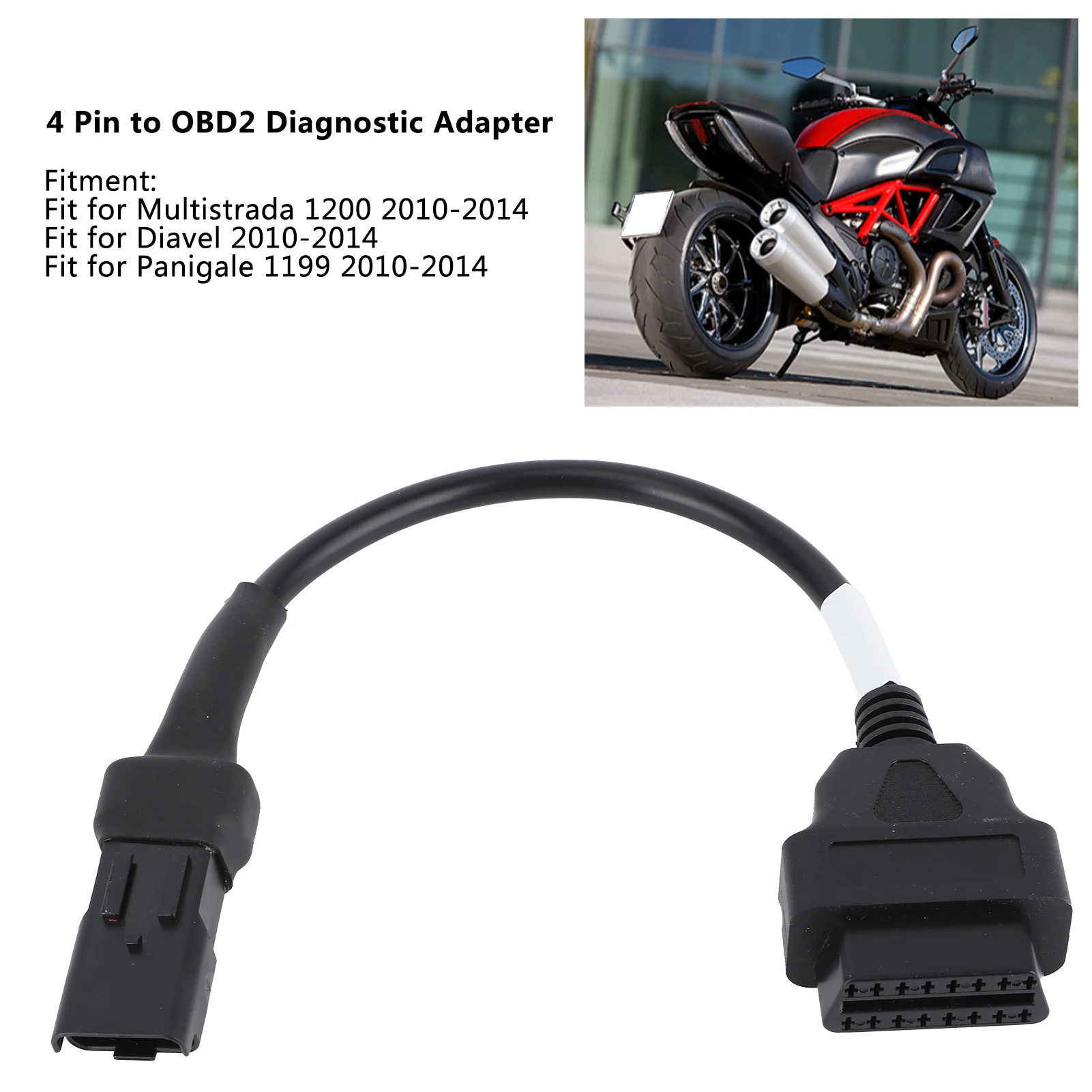 

4 Pin to OBD2 Diagnostic Adapter Connector - Fit for DUCATI Panigale & Multistrada 1200 2010-2014