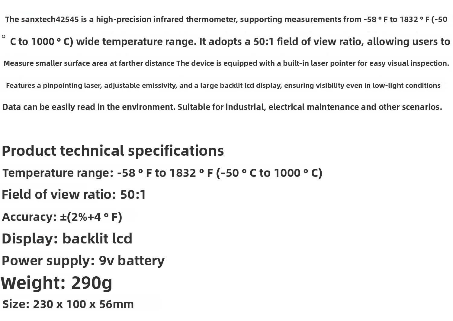 

42545 High Precision IR temperature - Wide Temp Range (-58°F to 1832°F / -50°C to 1000°C) with 50:1 Distance to Target Ratio