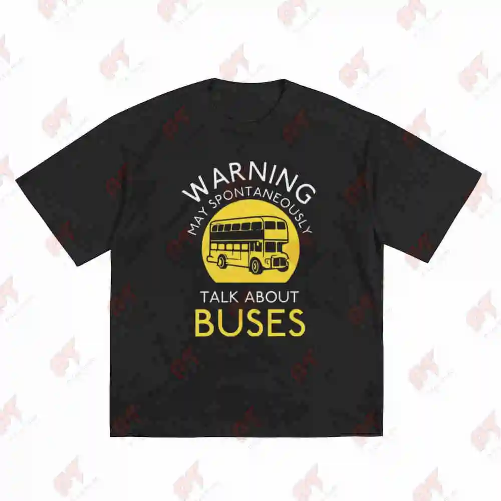 Warning May Be Spontaneously Talk About Buses Funny Bus Short Sleeve Tee 100% Cotton T-Shirt