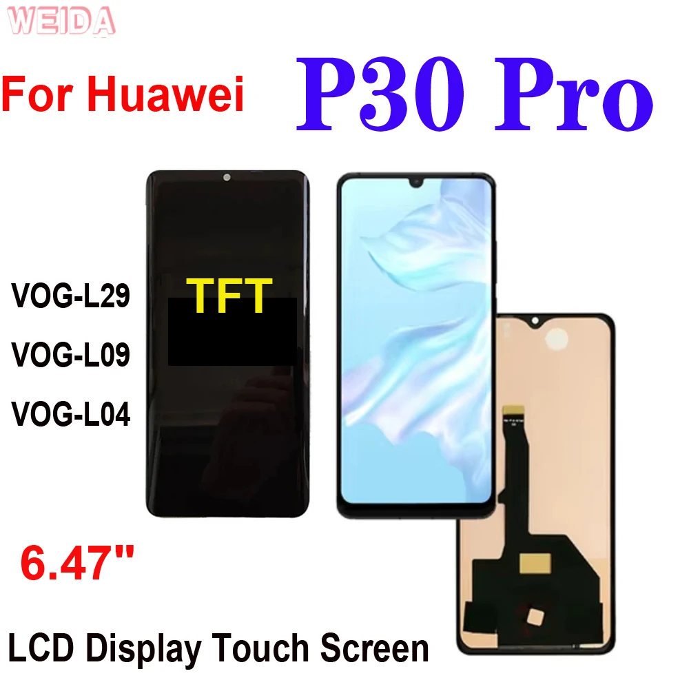 

6.47" LCD For Huawei P30 Pro VOG-L29 VOG-L09 VOG-L04 LCD Display Touch Screen Digitizer Assembly For Huawei P30 Pro LCD Replace