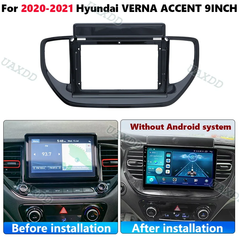 For HYUNDAI 2021 VERNA ACCENT 9INCH UV Car CD Radio Android Stereo Audio Screen Multimedia Video Player Navigation Harness Frame