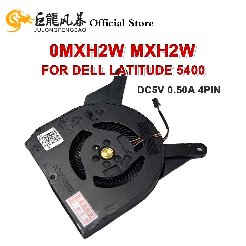 Nouveau ventilateur de refroidissement pour ordinateur portable Dell Latitude 5400 4Pin DC28000MRFL DFS5K12304363Q DC5V 0.50A 0MXH2W MXH2W EG50050S1-CF00-S9A