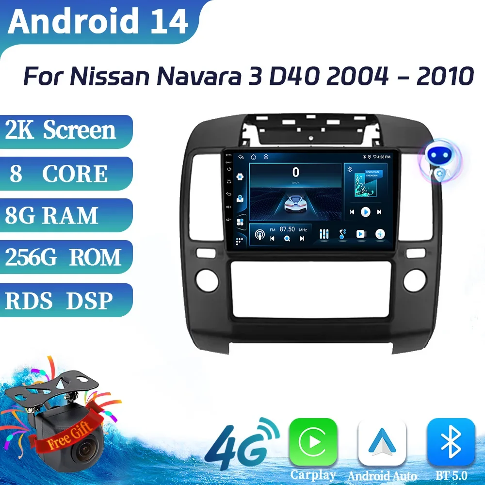 

Car Radio Multimedia Video GPS For Nissan Navara 3 D40 2004-2010 Android 14 Navigation Bluetooth Wireless CarPlay Screen Stereo