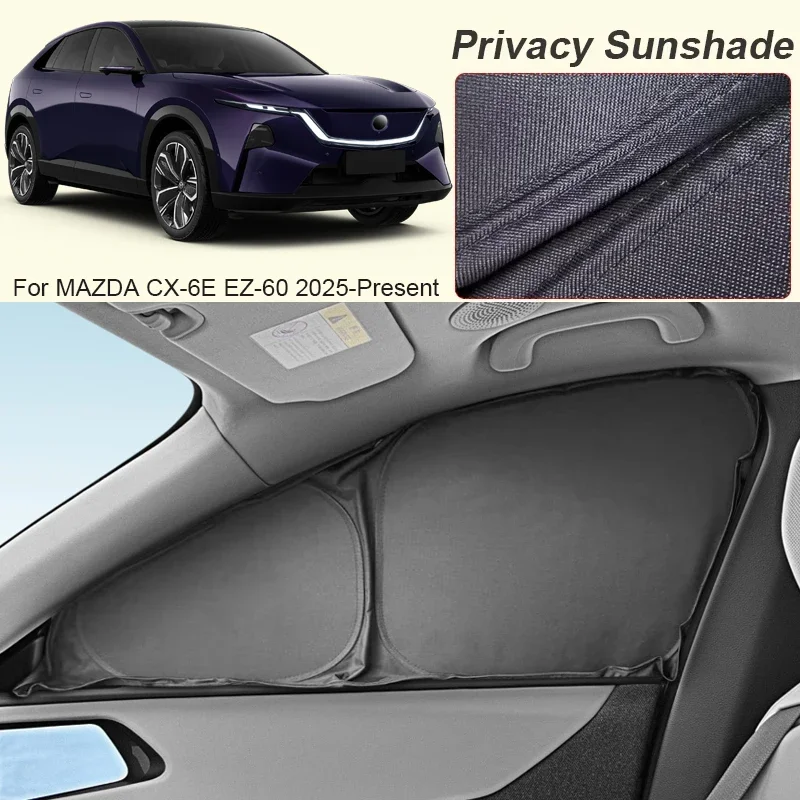 Car Dedicated Privacy Curtain Window Sunshade For MAZDA CX-6Z EZ60 2025-2026 Anti-UV Heat Insulation Protect Cover Accessory