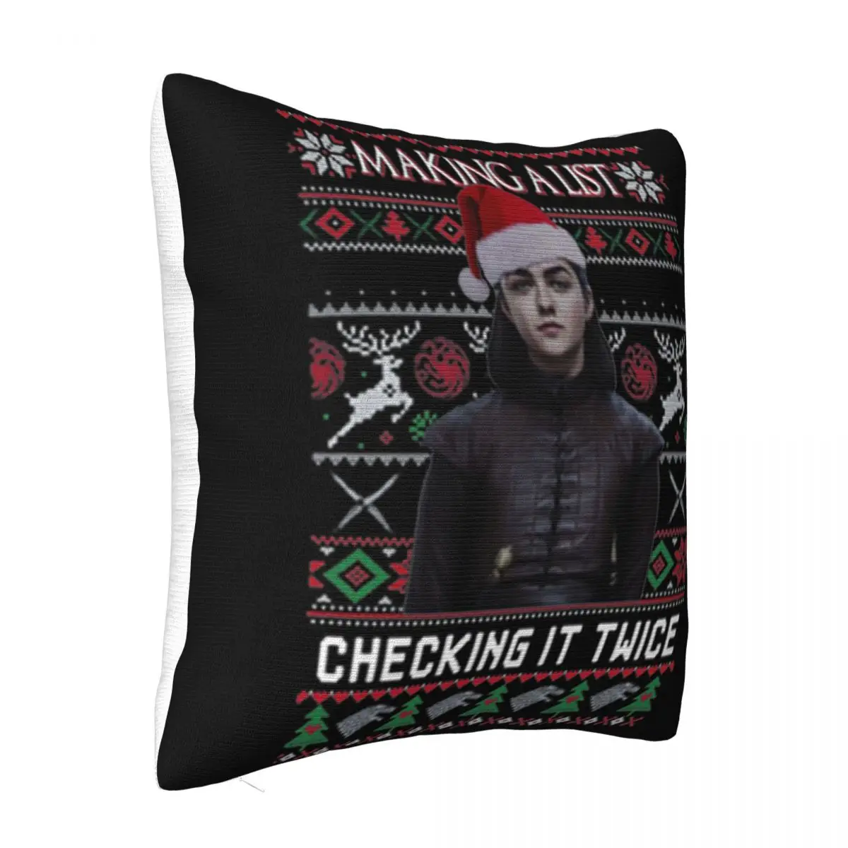 Arya Stark Making A List Checking It Twice Got Ugly Christmas High Quality More Size Pillow Case