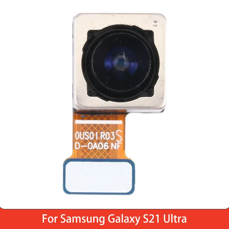 Wide camera For Samsung Galaxy S21 Ultra Camera Module Replacement Spare Parts