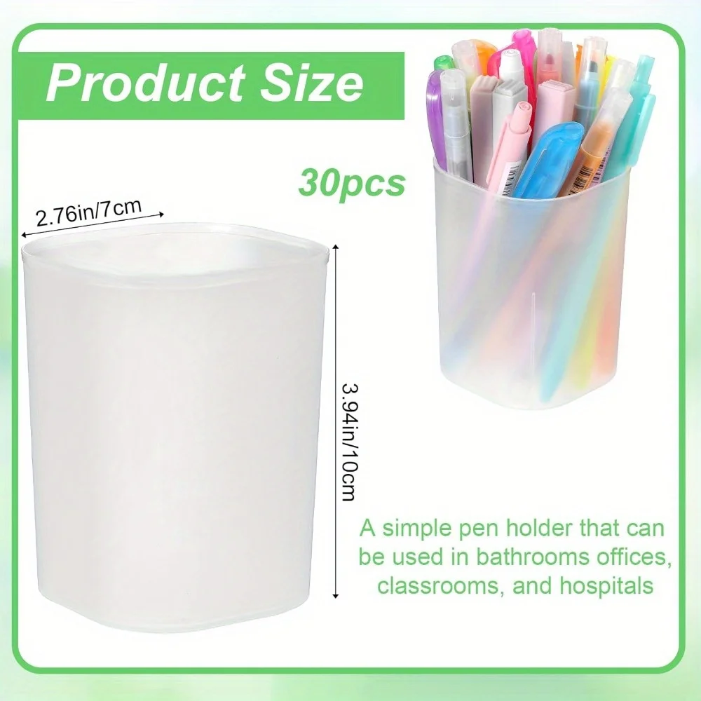 

30 Pack Transparent Matte Plastic Pen Holder Cups with Stackable Design & Smooth Edges - Cylindrical Desk Organizers for Office