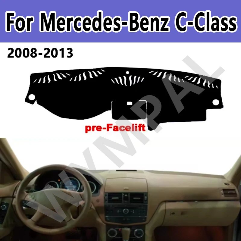

Car Dashboard Cover Carpet Cape For Mercedes-Benz C-Class W204 C180 C200 C220 C250 C300 2008 2009-2014 DashMat LHD Sun-Shade Mat