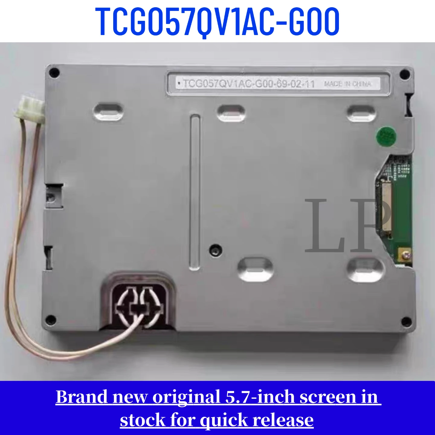 

TCG057QV1AC-G00 Genuine 5.7-inch LCD Display