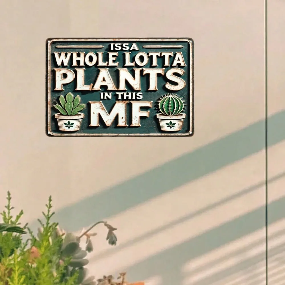 لافتة معدنية عتيقة "ISSA Hole LOTTA PLANTS" مقاس 8 × 12 بوصة - ديكور جدار للمنزل/المطبخ/الحديقة، هدية تخرج مثالية لعيد الميلاد للغرفة