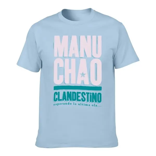 Manu Chao Clandestino Logo Hot Style Casual T-Shirt Father\'S Day Gift Men Women