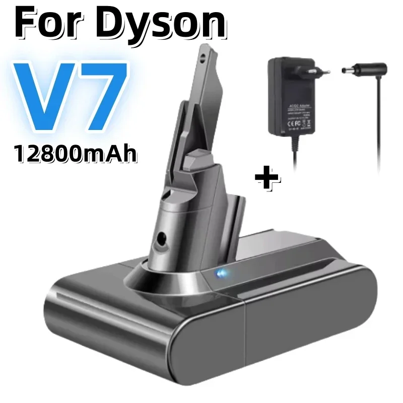 Batterie au lithium d'origine 12800mAh 21.6V pour Dyson V7, remplacement de la batterie pour Motorhead Pro Trigger V7 Animal Car+Boat Fluffy SV11Battery