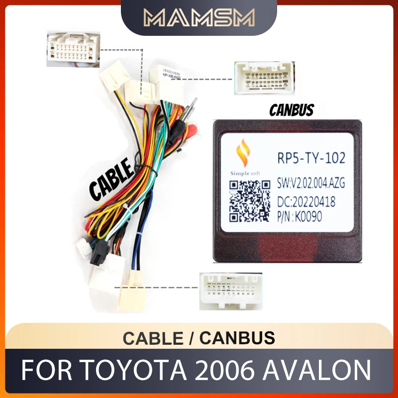 

MAMSM Canbus Box Android TY-SS-01/RP5-TY-002/RP5-TY-102 для TOYOTA 2006, AVALON, жгут проводов, кабель питания, автомобильное радио