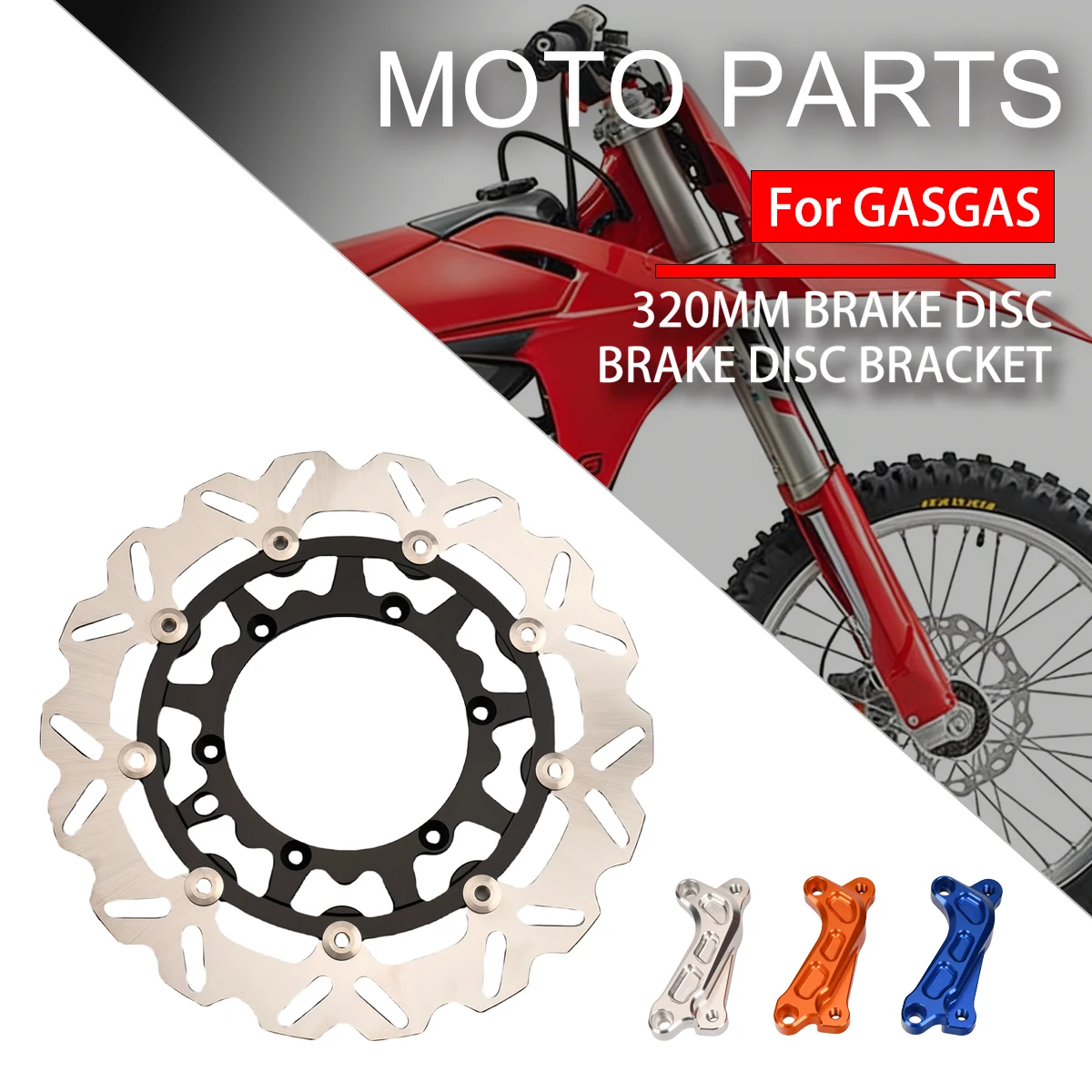 

Motorcycle Parts 320MM Front Floating Disk/Front Adapter Bracket For GasGas EX EC MC 125-300 EX F EC F MC F 250-450 2021-2023