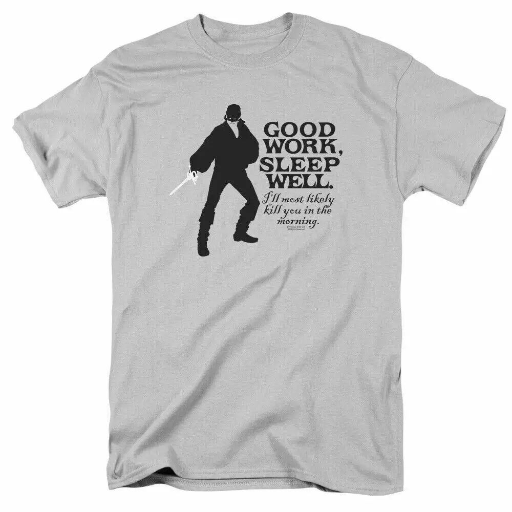 The Princess Bride Good Work T Shirt Mens Licensed 80s Movie Tee Westley Silver