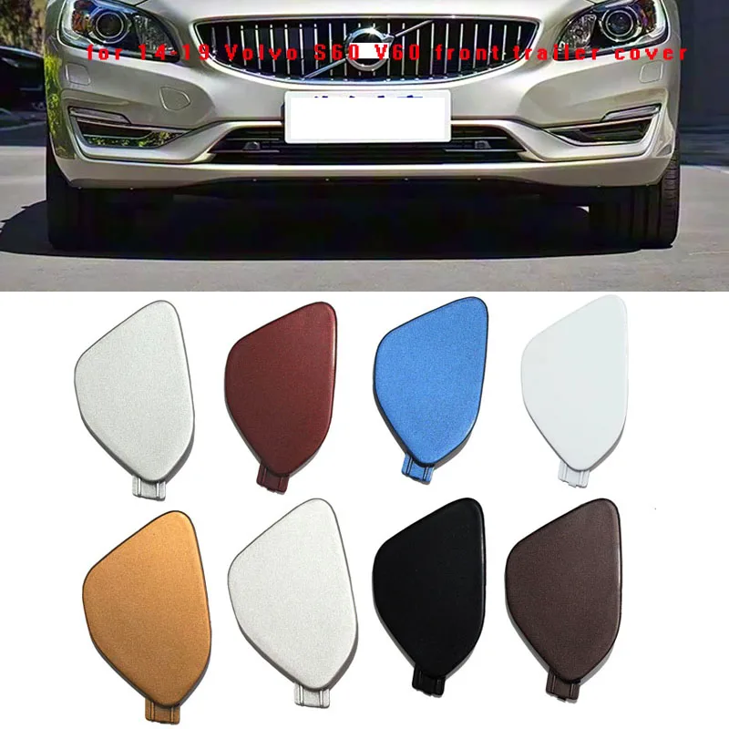 

For 14-19 Volvo S60 trailer cover, front bumper, trailer hook hole cover, rear bumper, trailer cover