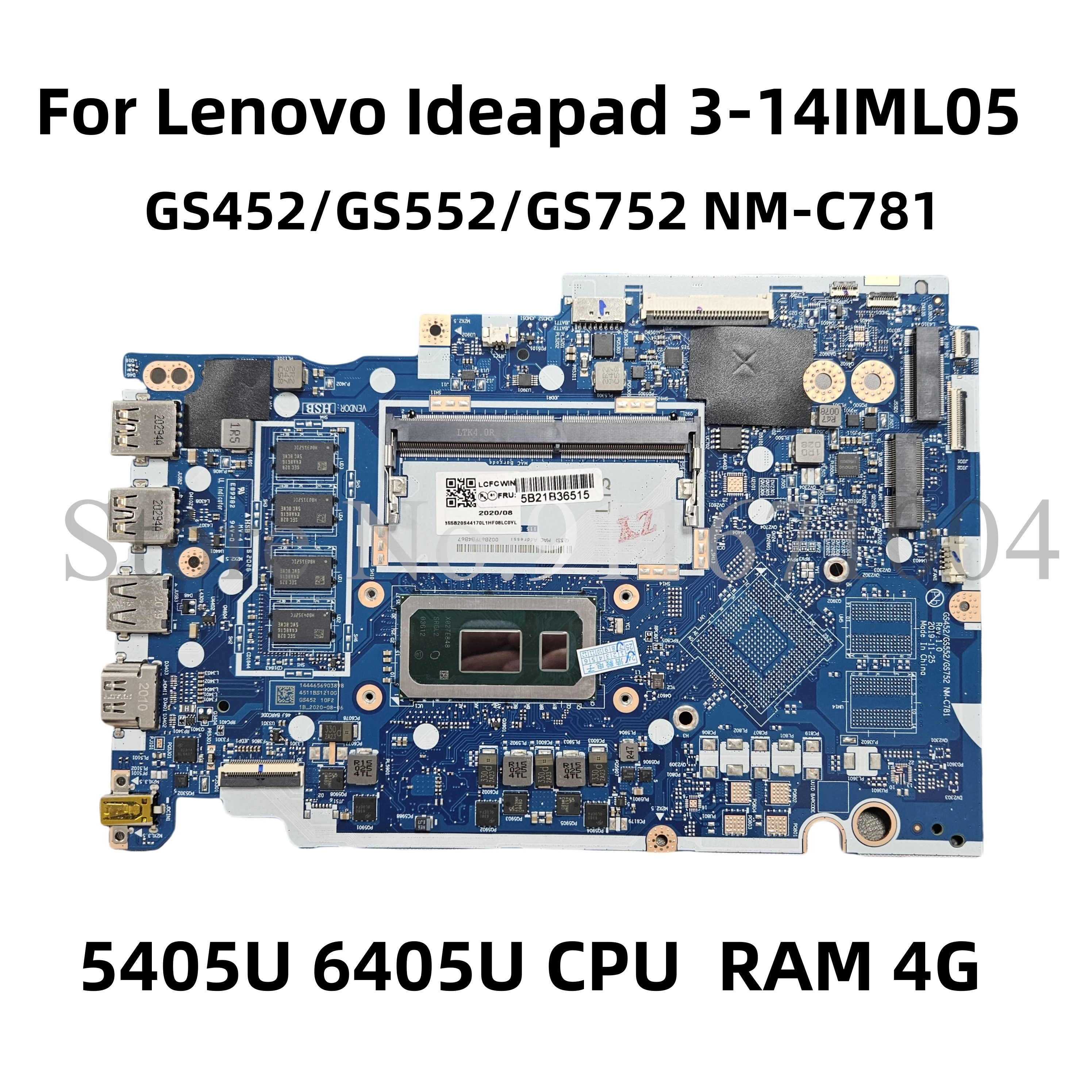 

5B21B36515 GS452/GS552/GS752 NM-C781 For Lenovo Ideapad 3-14IML05 Laptop motherboard With 5405U 6405U CPU RAM 4G 100% Tested