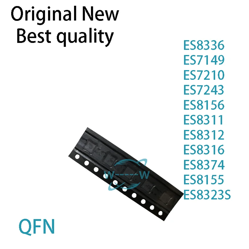 (5 PCS)NEW ES8336 ES7149 ES7210 ES7243 ES8156 ES8311 ES8312 ES8316 ES8374 ES8155 ES8323S QFN IC Chip electronic