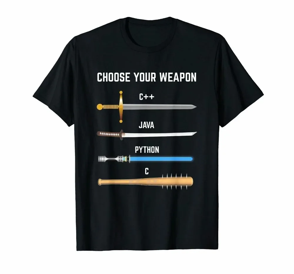 

Funny Programmer Choose Your Weapon T-Shirt Gift for Devs New 2019 Summer Style Print Tee for Male Fashion Customize A Shirt