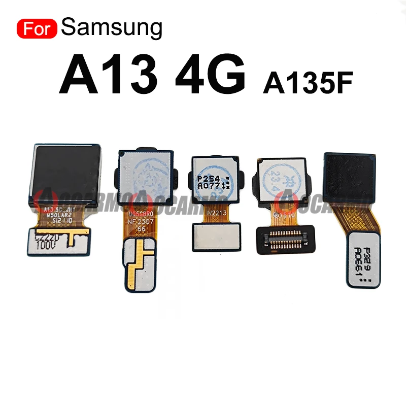 For Samsung Galaxy A13 4G SM-A135F A135 Front Facing Selfie + Back Ultra Wide Depth Macro Rear Main Camera Flex Cable